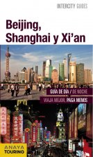 Beijing, Shanghai, Xi ' an