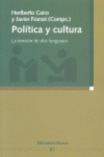 Política y cultura. La tensión de dos lenguajes