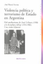 Violencia política y terrorismo de Estado en Argentina. Del totalitarismo de José Uriburu (1930) a la dictadura militar (1976-1983). Una visión bilate