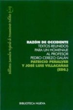 Razón de Occidente. Textos reunidos para un homenaje al profesor Pdreo Cerezo Galán
