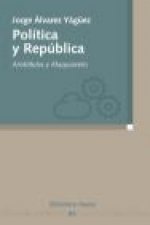 Política y república : Aristóteles y Maquiavelo