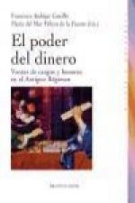 El poder del dinero. Ventas de cargos y honores en el Antiguo Régimen