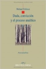Duda, convicción y el proceso analítico