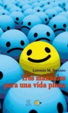Tres manuales para una vida plena