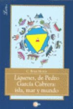 Líquenes, de Pedro García Cabrera : isla, mar y mundo