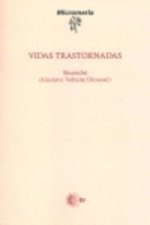 Vidas trastornadas