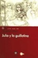 Julia y la guillotina
