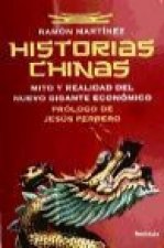 Historias chinas : mito y realidad del nuevo gigante económico