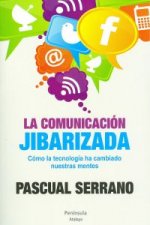La comunicación jibarizada
