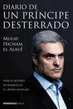 Diario de un príncipe desterrado: viaje al reverso de Marruecos, el 
