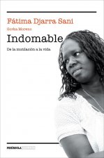 Indomable: De la mutilación a la vida