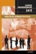 Prácticas administrativas : cursos profesionales