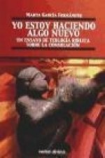 YO ESTOY HACIENDO ALGO NUEVO