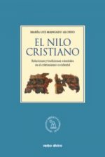 El Nilo cristiano : relaciones y tradiciones orientales en el cristianismo occidental