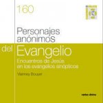 Personajes anónimos del evangelio : encuentros de Jesús en los evangelios sinópticos