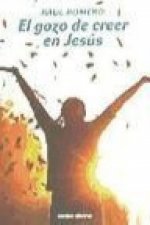 El gozo de creer en Jesús