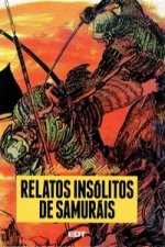 Relatos insólitos de samuráis
