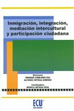 Inmigración, integración, mediación intercultural y participación ciudadana