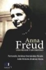 Anna Freud, una mujer y un destino