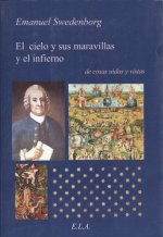 El cielo y sus maravillas y el infierno de cosas vistas y oídas