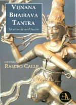 Vijnana bhairava tantra : técnicas de meditación