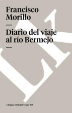 Diario del Viaje al Rio Bermejo