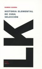 Historia elemental de Cuba. Selección