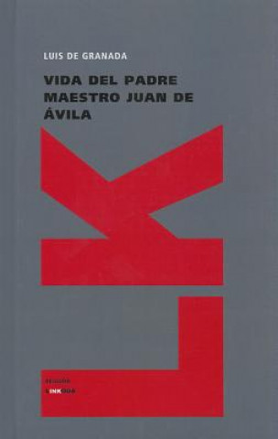 Vida del padre maestro Juan de Ávila