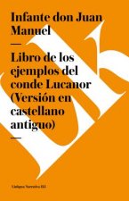 Libros de los ejemplos del conde Lucanor (Texto antiguo)