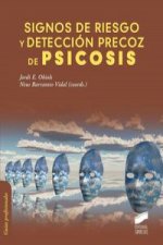 Signos de riesgo y detección precoz de psicosis