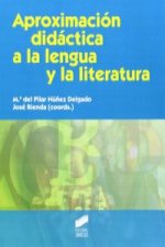 Aproximación didáctica a la lengua y la literatura