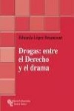 Drogras : entre el derecho y el drrama