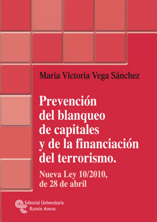 Prevención del blanqueo de capitales y de la financiación del terrorismo