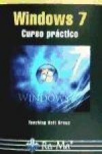 Microsoft Windows 7 : curso práctico