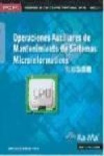 Operaciones auxiliares de mantenimiento de sistemas microinformáticos