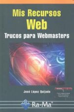 Mis recursos web : trucos para webmasters
