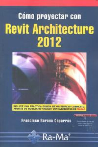 Cómo proyectar con Revit Architecture 2012