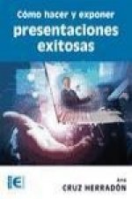 Como hacer y exponer presentaciones exitosas