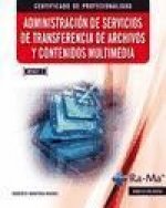 Administración de servicios de transferencia de archivos y contenidos multimedia