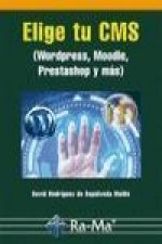 Elige tu CMS : Wordpress, Moodle, Prestashop y más