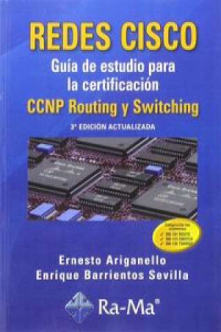 REDES CISCO. GUÍA DE ESTUDIO PARA LA CERTIFICACIÓN CCNP ROUTING Y SWITCHING