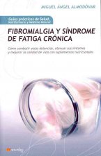 Fibromialgia y síndrome de fatiga crónica