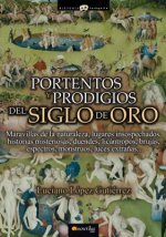 Portentos y Prodigios del Siglo de Oro