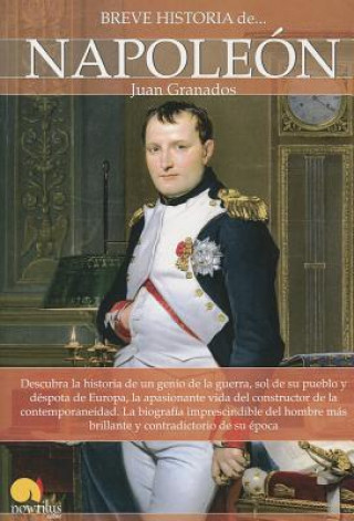 Breve Historia de Napoleon = Brief History of Napoleon