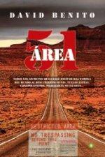Área 51 : todos los secretos de la base militar más famosa del mundo al descubierto : ovnis, vuelos espías, conspiraciones, programas nucleares
