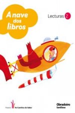 LECTURAS A NAVE DOS LIBROS 2 PRIMARIA