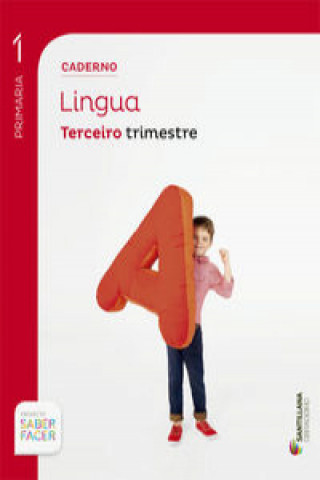 Saber Facer, língua, 1 Educación Primaria. 3 trimestre. Caderno