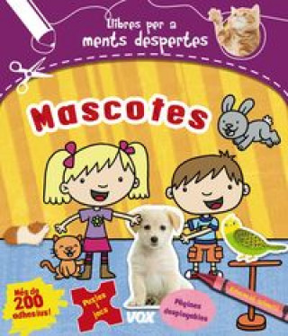 Ments despertes. Mascotes