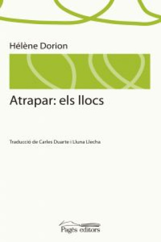 Atrapar: els llocs