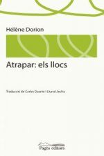 Atrapar: els llocs